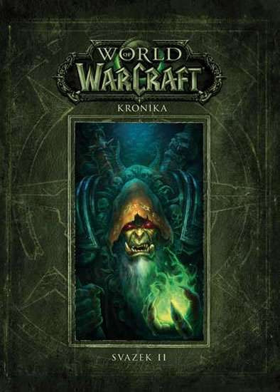 Kniha World of Warcraft: Kronika - Zväzok 2