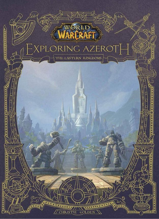 Kniha World of Warcraft: Exploring Azeroth - Eastern Kingdoms