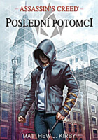 Kniha Assassin's Creed - Poslední potomci