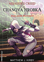 Kniha Assassin's Creed - Poslední potomci 2 - Chánova hrobka