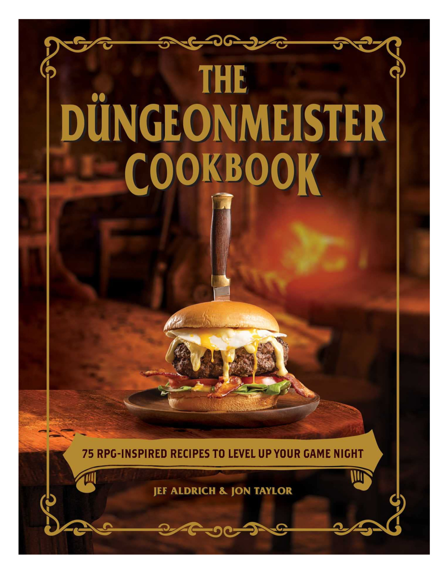 Kuchárka The Dungeonmeister Cookbook - 75 RPG Inspired Recipes to Level Up Your Game Night