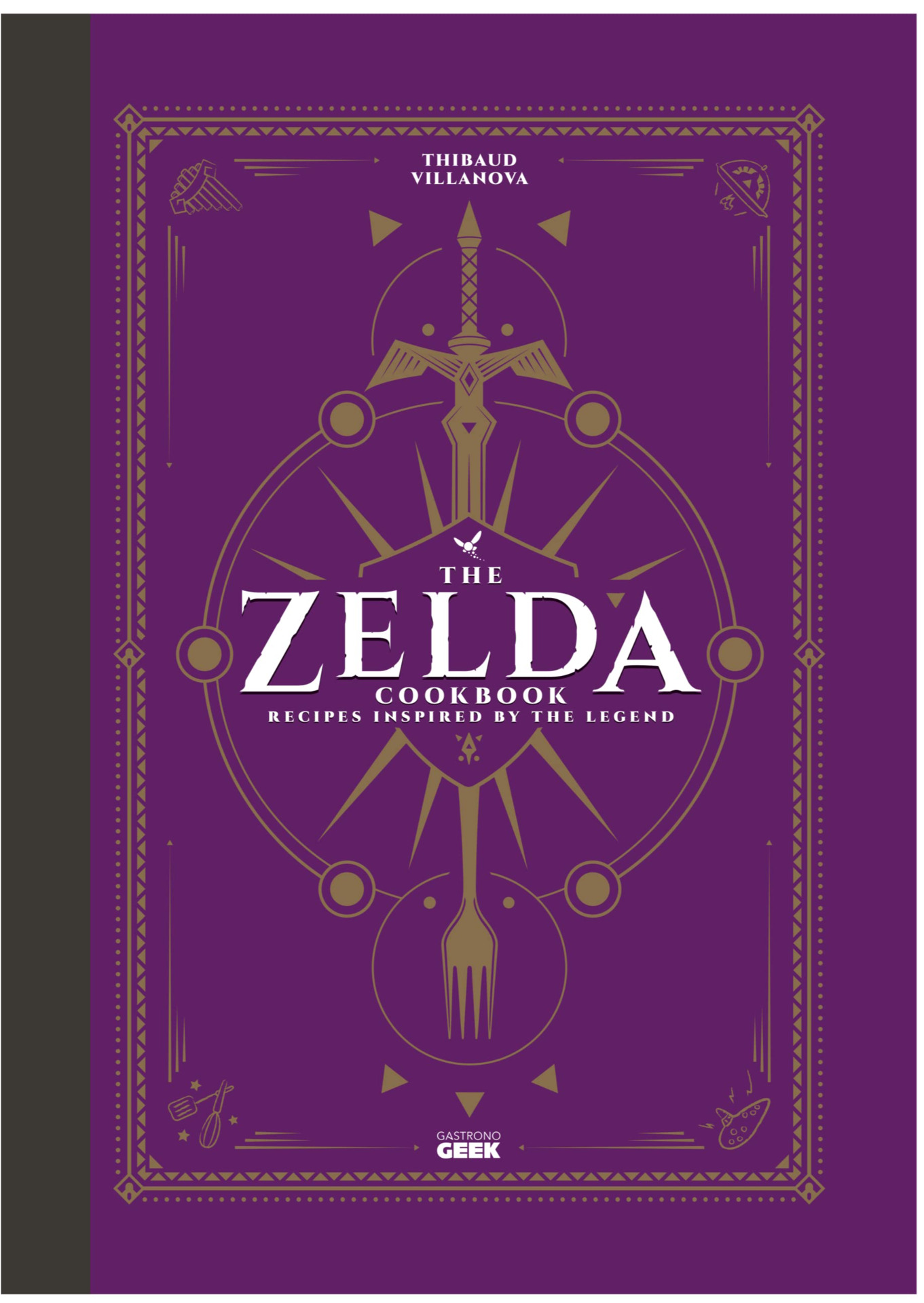 Kuchárka The Legend of Zelda - The Unofficial Zelda Cookbook