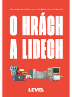 Kniha Level - O hrách a lidech