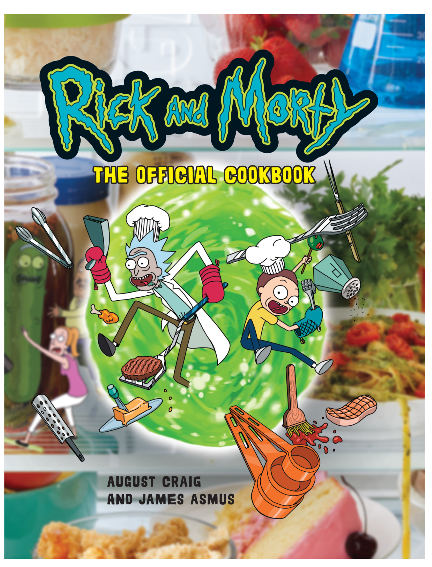 Kuchárka Rick & Morty: The Official Cookbook